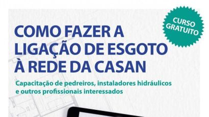 Casan oferece curso gratuito em Xanxerê sobre ligação de esgoto