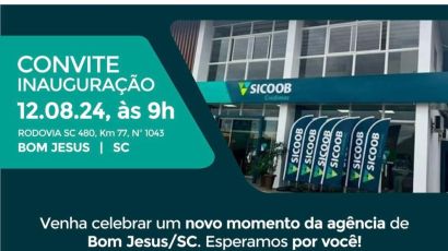 AO VIVO - Inauguração da nova agência Sicoob Credimoc em Bom Jesus