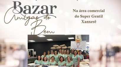 Amigas do Bem promovem sétima edição do bazar solidário