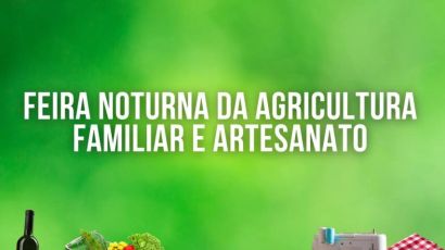 Sexta-feira acontece a 2ª edição da feira noturna da agricultura familiar em São Domingos
