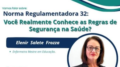 Palestra sobre NR 32 aborda segurança no trabalho na área da saúde