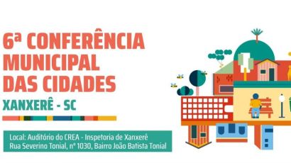 6ª Conferência Municipal das Cidades inicia nesta quinta (3) em Xanxerê