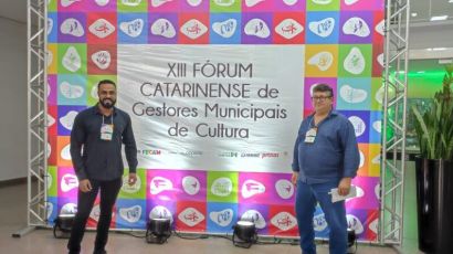 Xaxim esteve presente no Fórum Catarinense de Gestores Municipais de Cultura