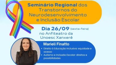 Xanxerê recebe seminário regional sobre Transtornos do Neurodesenvolvimento