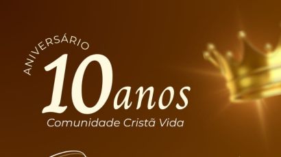 Comunidade Cristã Vida celebra 10 anos em Xanxerê