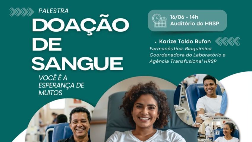 Junho Vermelho - HRSP promove palestra sobre doação de sangue para colaboradores
