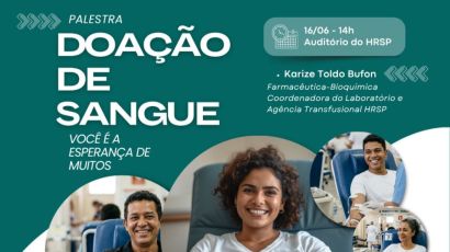 Junho Vermelho - HRSP promove palestra sobre doação de sangue para colaboradores