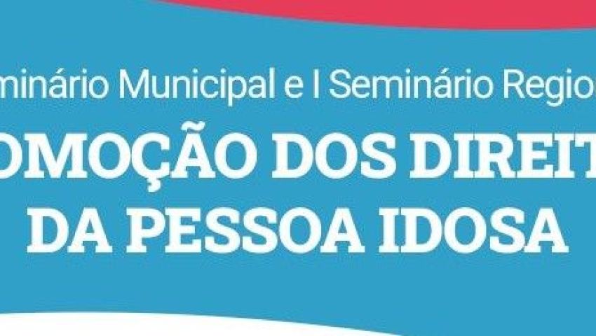 Xanxerê sediará Seminário Municipal e Regional de Promoção dos Direitos da Pessoa Idosa