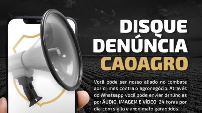 Polícia Civil lança WhatsApp para denúncias sobre crimes contra o agronegócio 