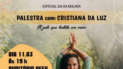 Amai e Acix oferecem palestra especial para as mulheres 