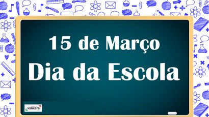 Conteúdo Especial:  DIA DA ESCOLA