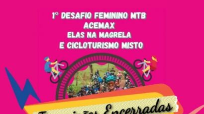 Elas na Magrela encerra inscrições do 1° Desafio Feminino de MTB e Cicloturismo Misto
