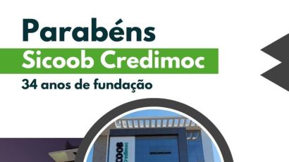 Sicoob Credimoc completa 34 anos de fundação