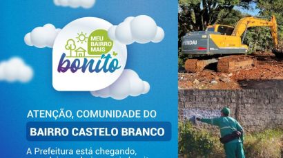 Bairro Castelo Branco recebe ações do programa Meu Bairro Mais Bonito