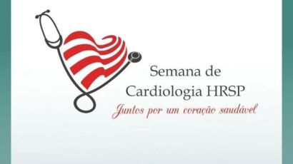 HRSP realiza de 22 a 25 de novembro a XI Semana de Cardiologia