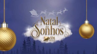Campanha Natal dos Sonhos da CDL Xanxerê movimenta o comércio