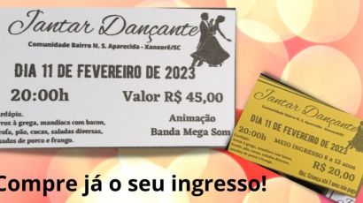 Comunidade do bairro Nossa Senhora Aparecida realiza Jantar Dançante