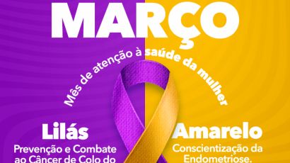 Março Lilás e Amarelo: Secretaria reforça cuidados com a saúde da mulher