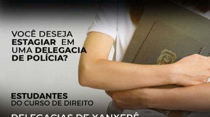 Polícia Civil de Xanxerê abre vagas para contratação de estagiários