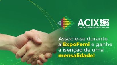 Acix ofertará benefícios exclusivos durante a ExpoFemi 2024